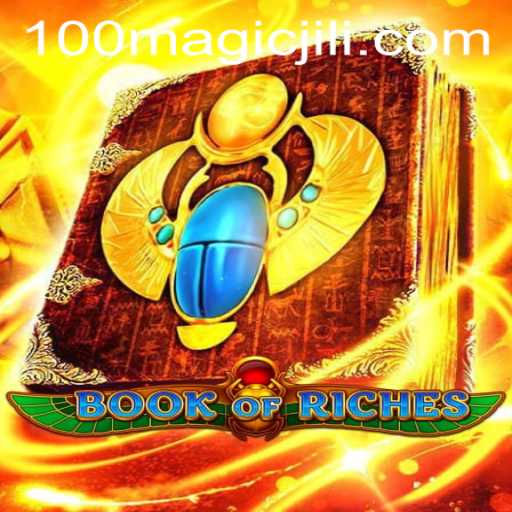 Exploring the Enchanting World of Book of Riches: A Magic Jili Adventure