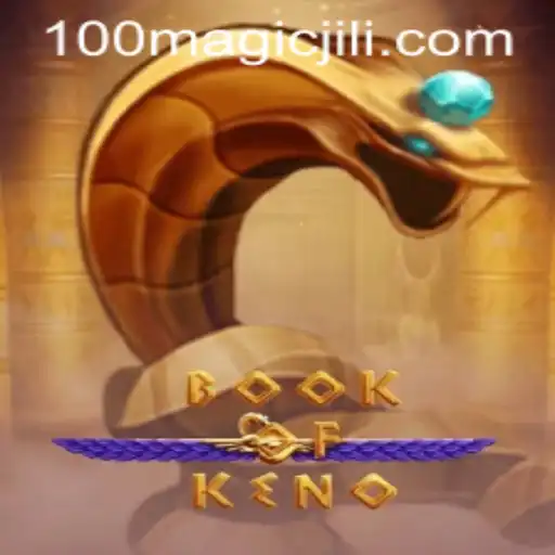 Discover the Enchantment of BookOfKeno: A Magical Gaming Experience with magicjili
