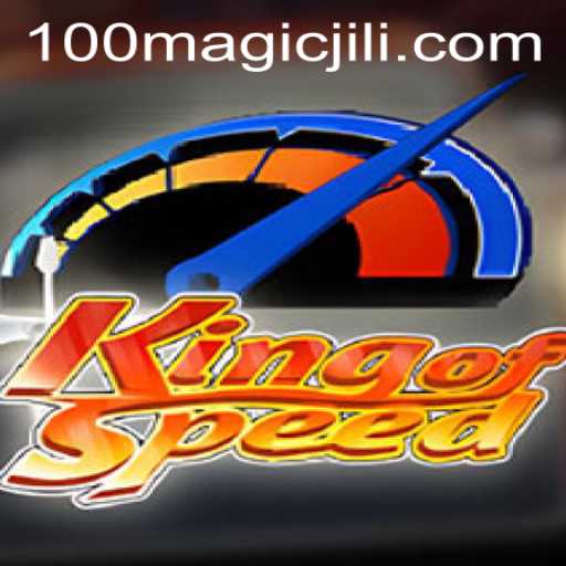 Exploring KingofSpeed: A Thrilling Ride With MagicJili
