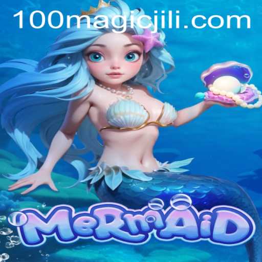 Dive into the Enchanting World of Mermaid: The MagicJili Adventure