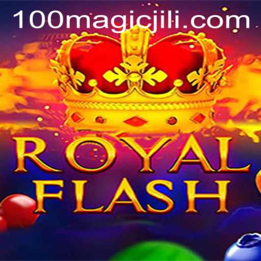 Unveiling RoyalFlash: A Magical Adventure Awaits with MagicJili