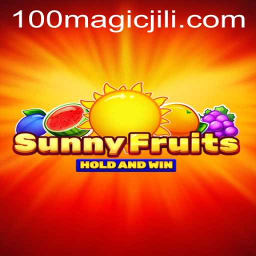 Exploring the Enchanting World of SunnyFruits and the Magic of Jili